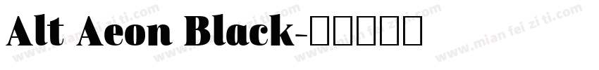 Alt Aeon Black字体转换